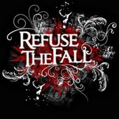 Refuse The Fall