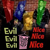 Evil Evil Evil Nice Nice Nice