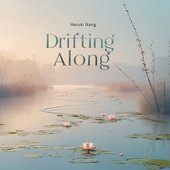 Drifting Along