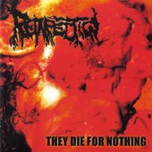 They Die For Nothing