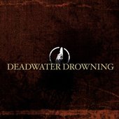 Deadwater Drowning