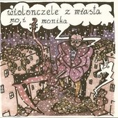 wiolonczele z miasta - no i monika
