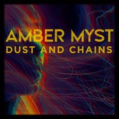 Dust and Chains - Single