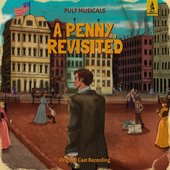 A Penny, Revisited (Original Cast Recording)