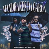 MANDRAKES DA GAROA