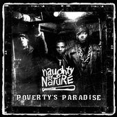Official art for Poverty's Paradise by Naughty by Nature.