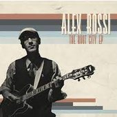 Alex Rossi - The Root City EP - Album Cover