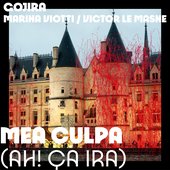 Mea Culpa (Ah! Ça ira!) - Single