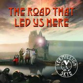The Road That Led Us Here