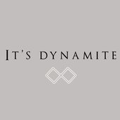 It's Dynamite