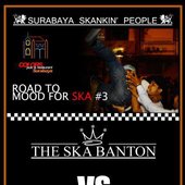 ROAD TO MOOD FOR SKA #3