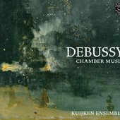 Debussy: Chamber Music