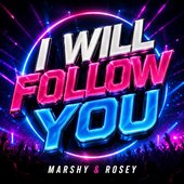 I Will Follow You (Radio Edit) - Single