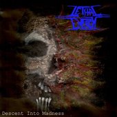 Descent Into Madness