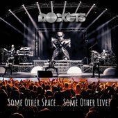 Some Other Space... Some Other Live!