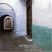 Let Them Pass (laissez-passer)