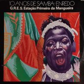 10 Anos de Samba Enredo - G. R. E. S. Estação Primeira de Mangueira