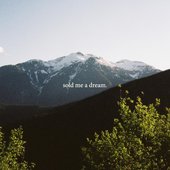 Sold Me a Dream