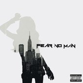 FEAR NO MAN
