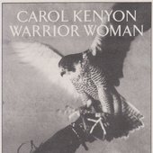 Carol Kenyon - Warrior Woman (1984)
