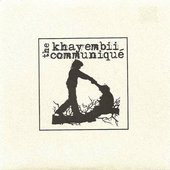 The Khayembii Communiqué - EP