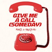 give me a call (someday)