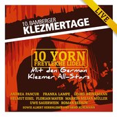 10. Bamberger Klezmertage - 10 Yorn Freylekhe Lidele (Live)