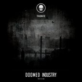 Doomed Industry