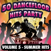 50 Dancefloor Hits Party, Vol. 5 (Summer Hits)