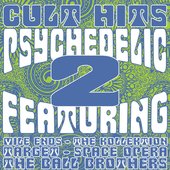 Cult Hits: Psychedelic, Vol. 2