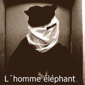 L´homme elephant