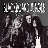 Blackboard Jungle - I Like It Alot Limited Edition