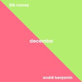 Decemba (Remix) [feat. $ilk Money & André Benjamin] - Single