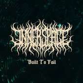 Built To Fail