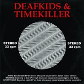 Deaf Kids & Timekiller Split - EP