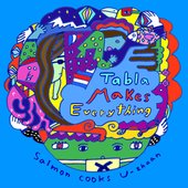 Tabla Makes Everything
