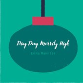 Ding Dong Merrily High