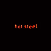 Hot Steel