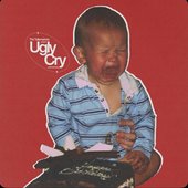 Ugly Cry - EP