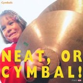 Neat,or Cymbal!