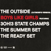 THE OUTSIDE (OUTSIDERS VERSION) [feat. The Summer Set & The Ready Set] - Single