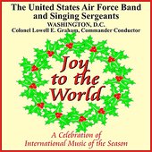 Joy to the World: A Celebration of International Music of the Season