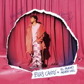 El Bueno Acaba Mal - Single