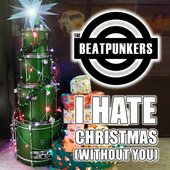 I Hate Christmas (Without You)