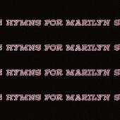 Battle Hymns for Marilyn Singing
