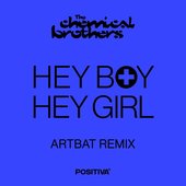 Hey Boy Hey Girl (ARTBAT Remix)