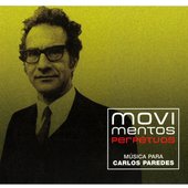 Movimentos Perpétuos - Música Para Carlos Paredes