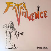 Fatal Violence - Demo 1985