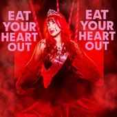 Eat Your Heart Out - EP