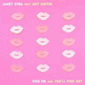 Kiss Me and You'll Find Out